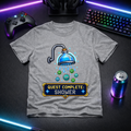 Quest Complete: Shower - Gamer Tee