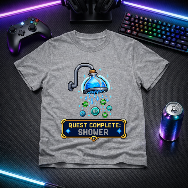 Quest Complete: Shower - Gamer Tee