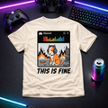 This Is Fine - Discord Gamer Tee - Solid Natural